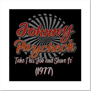 Johnny Paycheck, ‘Take This Job and Shove It’ vintage art Posters and Art